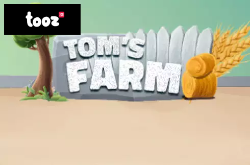 Tom's Farm
